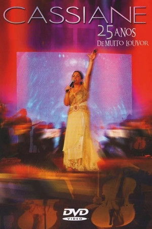 Cassiane - 25 Anos Com Muito Louvor