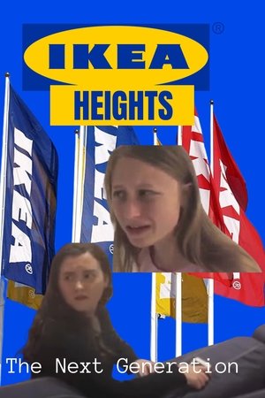 IKEA Heights: The Next Generation