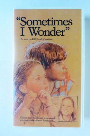 "Sometimes I Wonder" "Sometimes I Wonder"