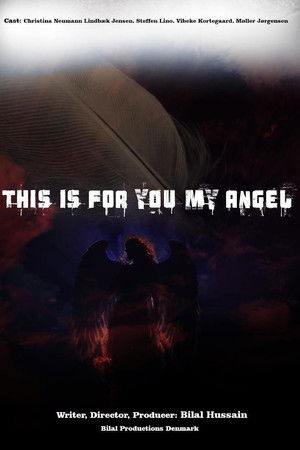 This Is for You My Angel