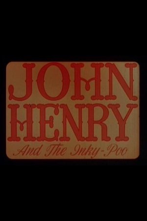 John Henry and the Inky-Poo John Henry and the Inky-Poo