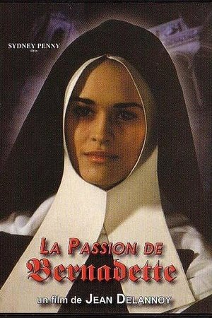 The Passion of Bernadette The Passion of Bernadette