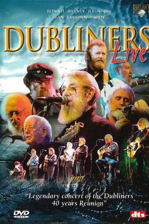 The Dubliners: Live - 40 Years Reunion Concert