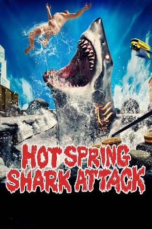 Hot Spring Shark Attack Hot Spring Shark Attack