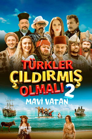 The Turks Must Be Crazy 2: Blue Homeland The Turks Must Be Crazy 2: Blue Homeland
