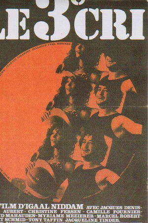 Le Troisième Cri Le Troisième Cri