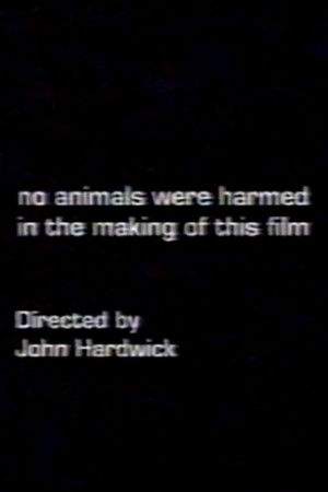 No Animals Were Harmed in the Making of This Film No Animals Were Harmed in the Making of This Film