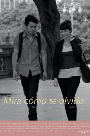 Watch How I Forget You Watch How I Forget You