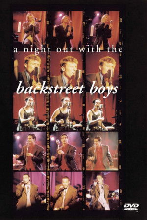 Backstreet Boys: A Night Out with the Backstreet Boys Backstreet Boys: A Night Out with the Backstreet Boys