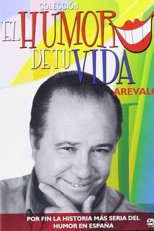 El Humor de tu Vida: Arevalo