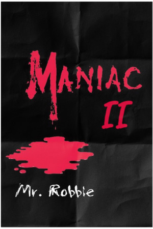 Maniac II: Mr. Robbie Maniac II: Mr. Robbie