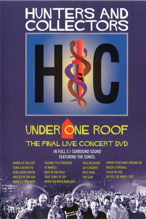 Hunters & Collectors: Under One Roof