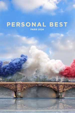 Personal Best: Paris 2024 Personal Best: Paris 2024