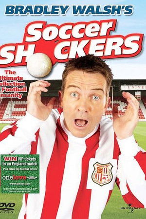 Bradley Walsh’s Soccer Shockers Bradley Walsh’s Soccer Shockers