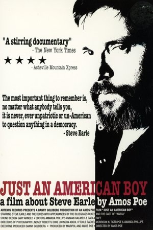 Just an American Boy: A Film About Steve Earle Just an American Boy: A Film About Steve Earle