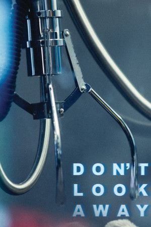 Don't Look Away Don't Look Away