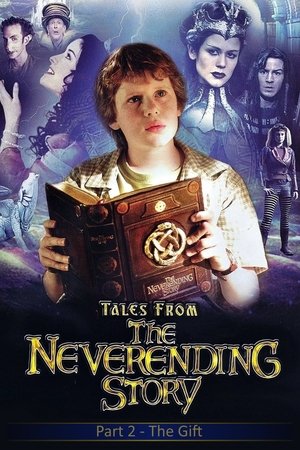 Tales from the Neverending Story: The Gift Tales from the Neverending Story: The Gift
