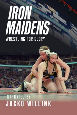 Iron Maidens: Wrestling for Glory Iron Maidens: Wrestling for Glory
