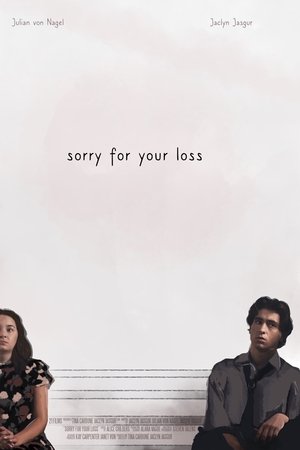 Sorry for Your Loss