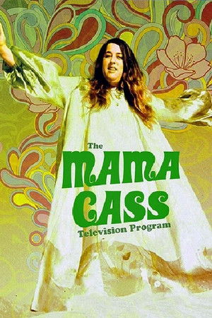 The Mama Cass Television Program The Mama Cass Television Program