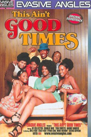 This Ain't Good Times This Ain't Good Times