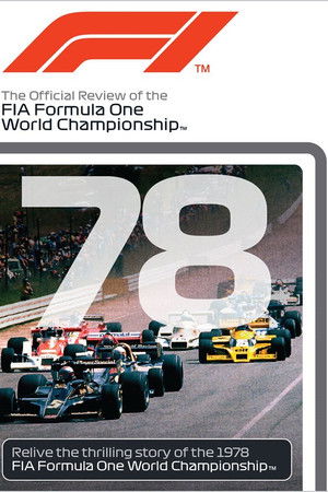 1978 FIA Formula One World Championship Season Review 1978 FIA Formula One World Championship Season Review
