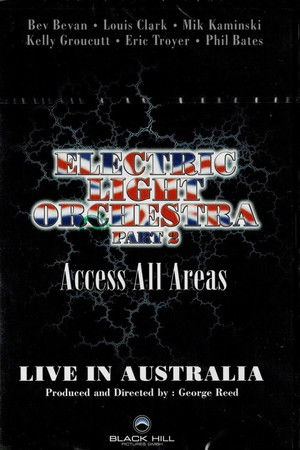 Electric Light Orchestra Part II: Access All Areas Electric Light Orchestra Part II: Access All Areas