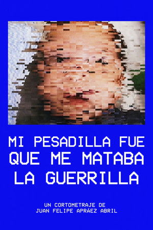 Mi pesadilla fue que me mataba la guerrilla Mi pesadilla fue que me mataba la guerrilla