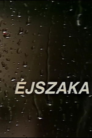 Éjszaka Éjszaka