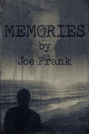 Memories by Joe Frank Memories by Joe Frank