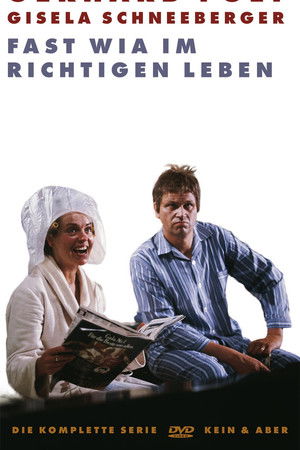 Fast wia im richtigen Leben Fast wia im richtigen Leben