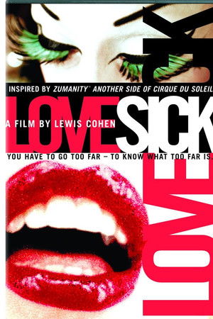 Cirque du Soleil: LoveSick Cirque du Soleil: LoveSick