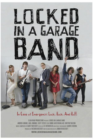 Locked in a Garage Band Locked in a Garage Band