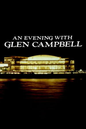 An Evening with Glen Campbell An Evening with Glen Campbell