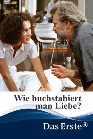 Wie buchstabiert man Liebe? Wie buchstabiert man Liebe?