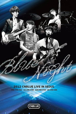 CNBLUE - Blue Night CNBLUE - Blue Night