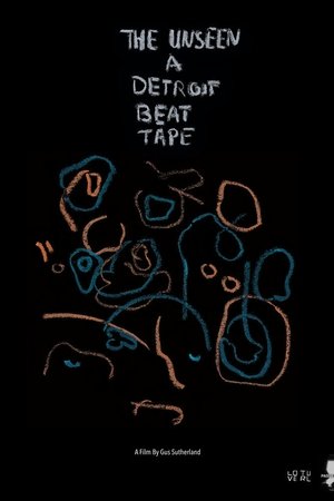 The Unseen: Detroit Beat Tape The Unseen: Detroit Beat Tape