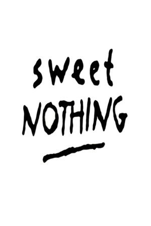 Sweet Nothing Sweet Nothing
