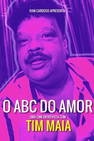 O ABC do Amor de Tim Maia O ABC do Amor de Tim Maia