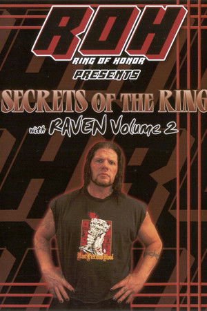 Secrets of The Ring w/ Raven Vol. 2 Secrets of The Ring w/ Raven Vol. 2