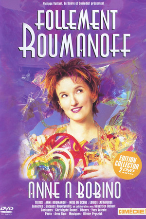 Anne Roumanoff - Follement Roumanoff Anne Roumanoff - Follement Roumanoff