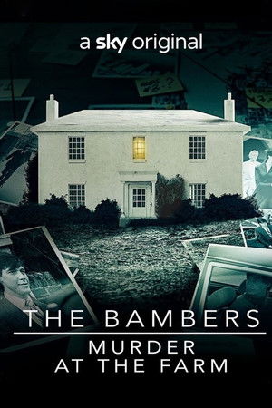 The Bambers: Murder at the Farm The Bambers: Murder at the Farm
