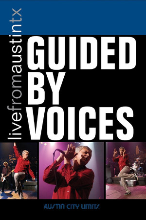 Guided by Voices: Live from Austin TX Guided by Voices: Live from Austin TX