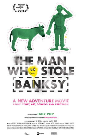 The Man Who Stole Banksy The Man Who Stole Banksy