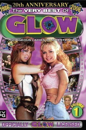 The Very Best of Glow Vol 1 The Very Best of Glow Vol 1