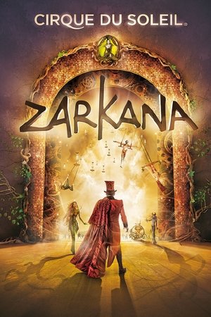 Cirque du Soleil: Zarkana Cirque du Soleil: Zarkana
