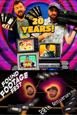 Found Footage Festival: 20th Anniversary Show Found Footage Festival: 20th Anniversary Show