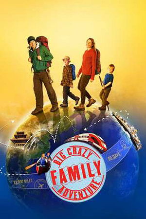 Big Crazy Family Adventure Big Crazy Family Adventure