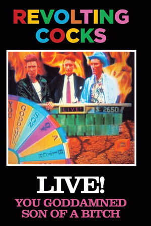 Revolting Cocks: Live! You Goddamned Son of a Bitch Revolting Cocks: Live! You Goddamned Son of a Bitch