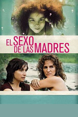 El sexo de las madres El sexo de las madres